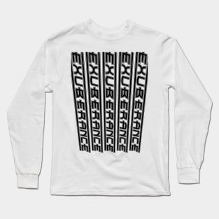 EXUBERANCE typographic designed apparel and home accessories Long Sleeve T-Shirt